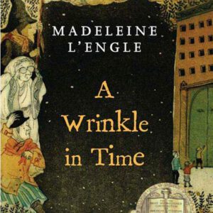 A wrinkle in time by madeleine l ' engle