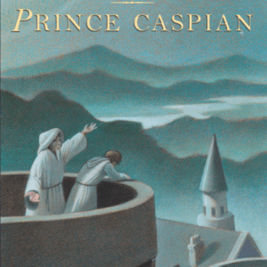 Prince Caspian By: C.S. Lewis
